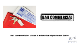 Bail commercial et clause d'indexation réputée non écrite